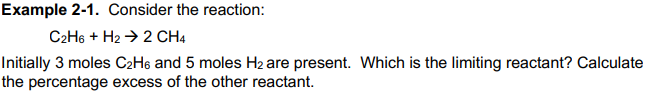 Solved Example 2-1. Consider the reaction: C2H6 + H2 → 2 CH4 | Chegg.com