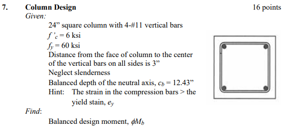 Solved 7. 16 points Column Design Given: 24” square column | Chegg.com