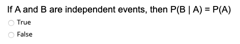 Solved If A and B are independent events, then P( AB) = P(A) | Chegg.com