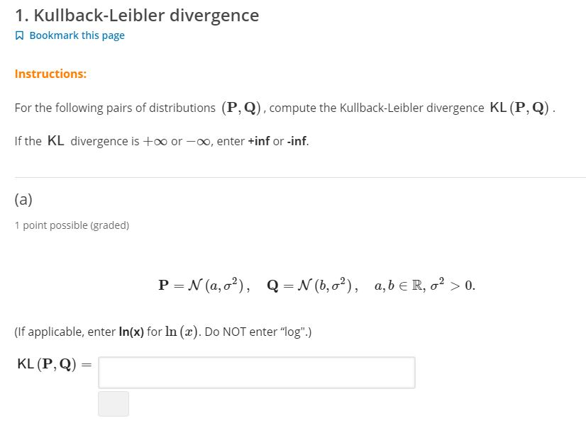 1 Kullback Leibler Divergence Bookmark This Page Chegg Com