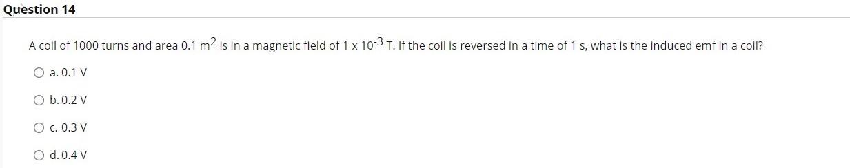 Solved A closely wound circular coil of radius 4 cm has 100 | Chegg.com