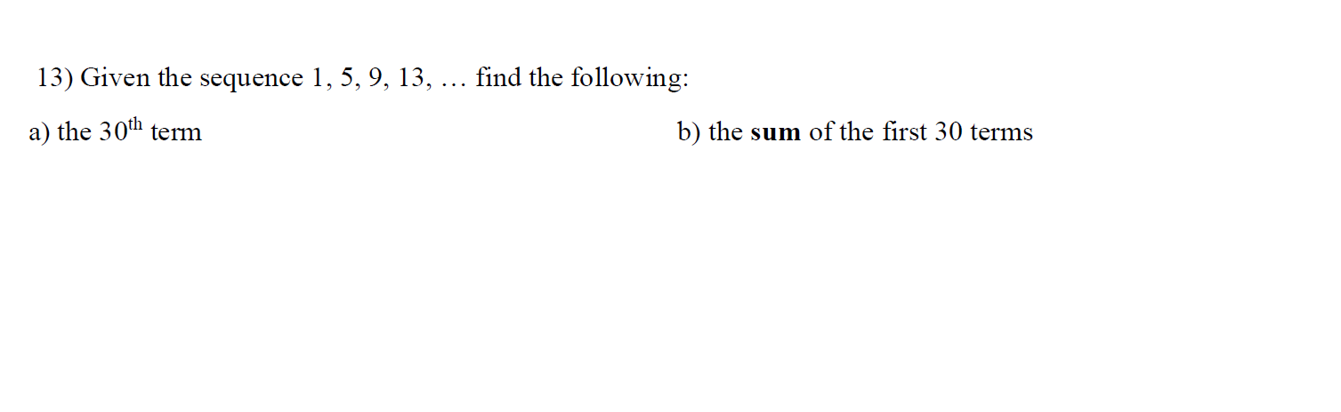 given the sequence 1 5 9 13 what is d