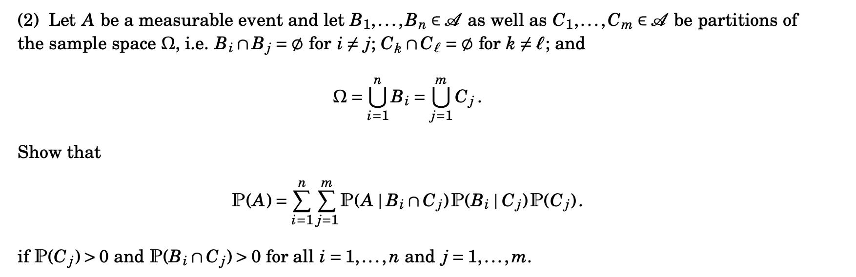 (2) Let A be a measurable event and let B1,…,Bn∈A as | Chegg.com