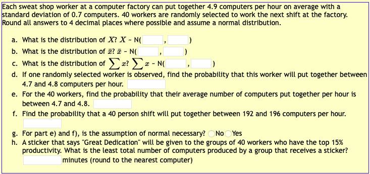 Solved Each sweat shop worker at a computer factory can put | Chegg.com