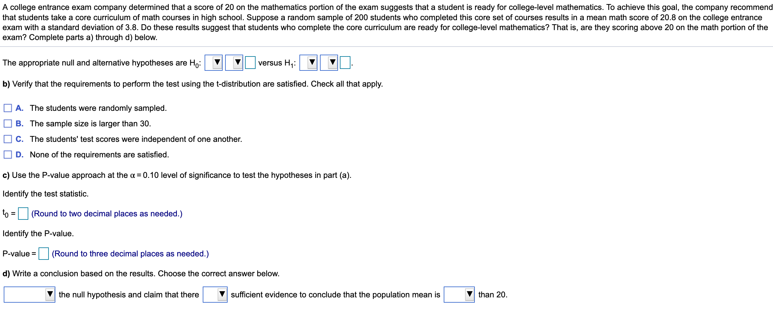 Solved A College Entrance Exam Company Determined That A