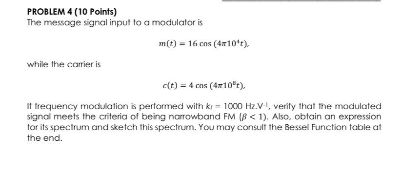 Solved PROBLEM 4 (10 Points) The Message Signal Input To A | Chegg.com