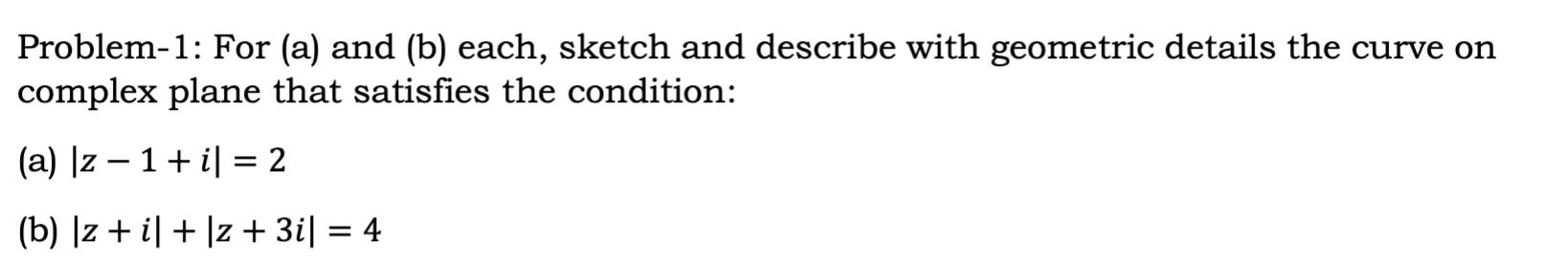 Solved Problem-1: For (a) And (b) Each, Sketch And Describe | Chegg.com