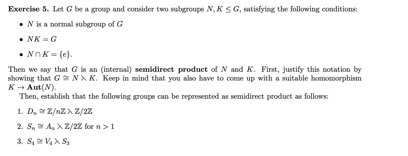 Solved Let G Be A Group And Consider Two Subgroups N K G Chegg Com