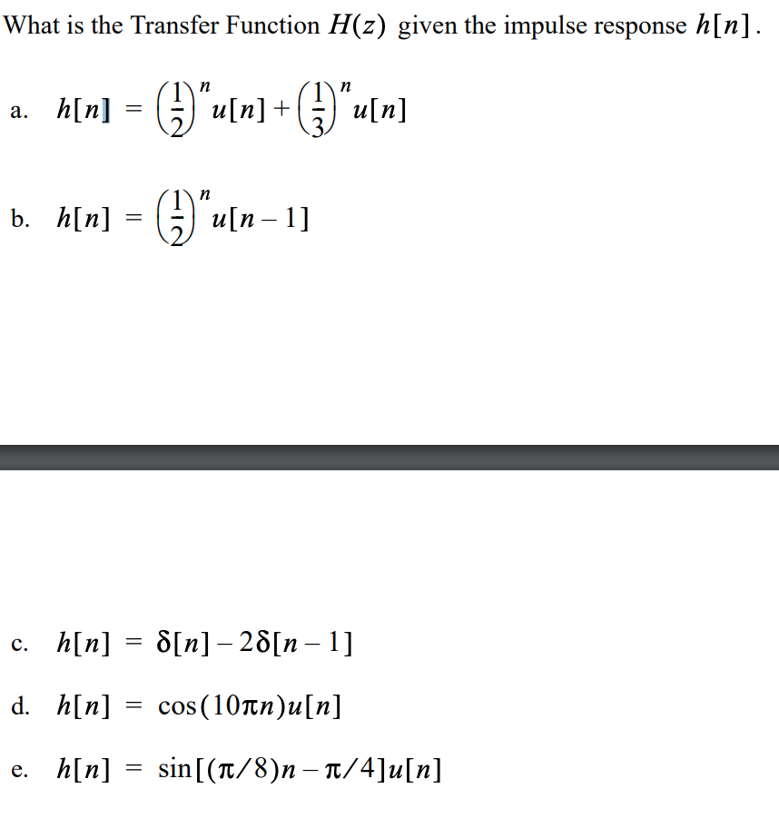 Solved What Is The Transfer Function H Z Given The Impul Chegg Com