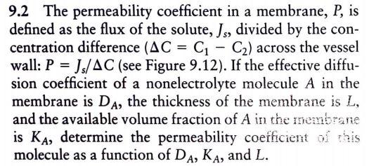 9.2 The permeability coefficient in a membrane, P, is | Chegg.com