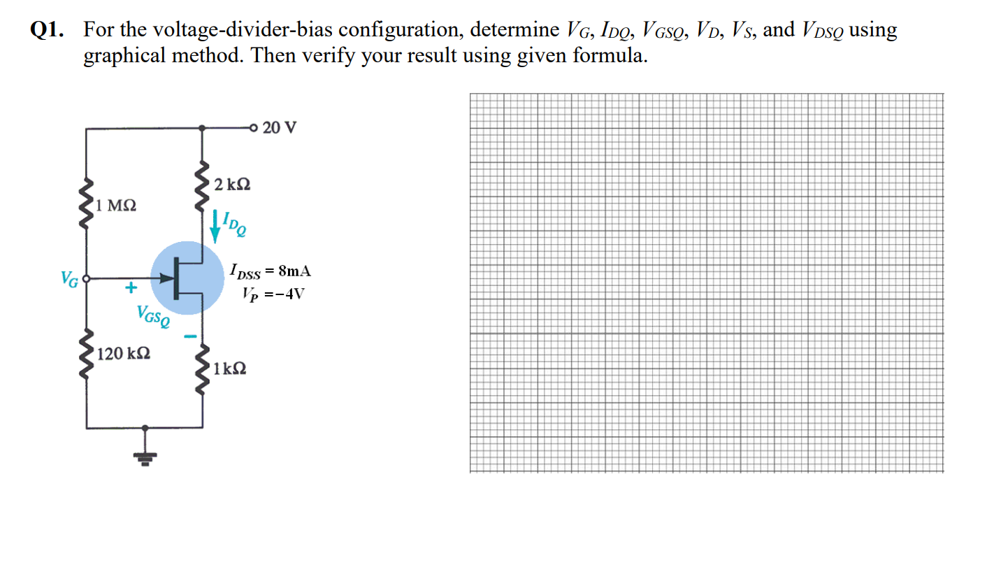 Solved Q1 For The Voltage Divider Bias Configuration Chegg Com