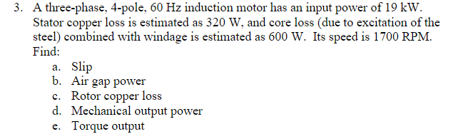 Solved A three-phase, 4-pole, 60 Hz induction motor has an | Chegg.com