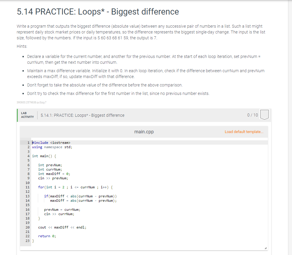 Solved 5.14 PRACTICE: Loops* - Biggest difference Write a | Chegg.com