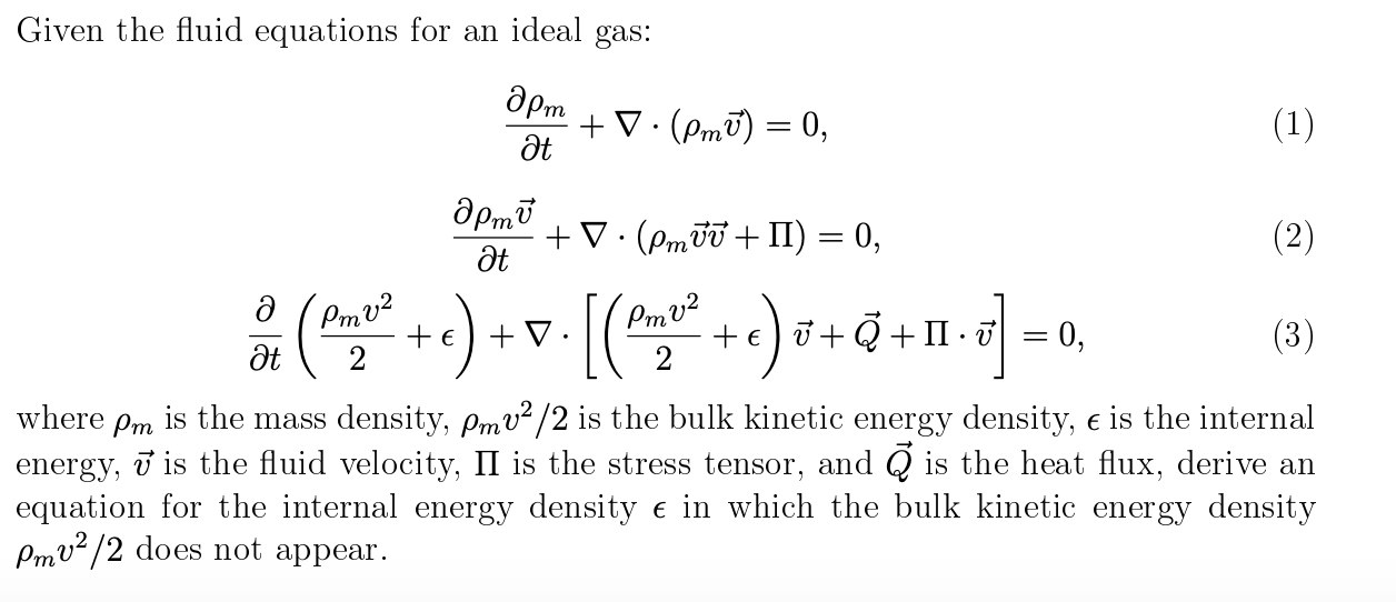 Given The Fluid Equations For An Ideal Gas ət On Chegg Com