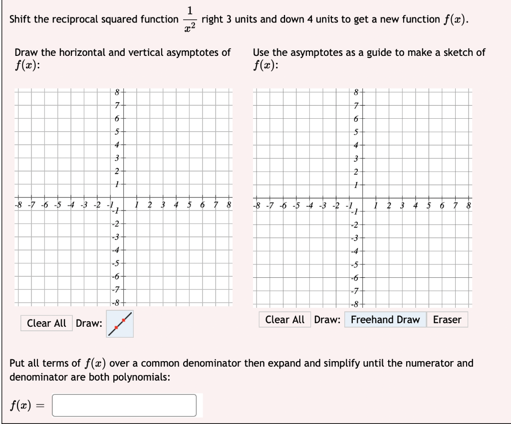 Solved 1 Shift the reciprocal squared function right 3 units | Chegg.com