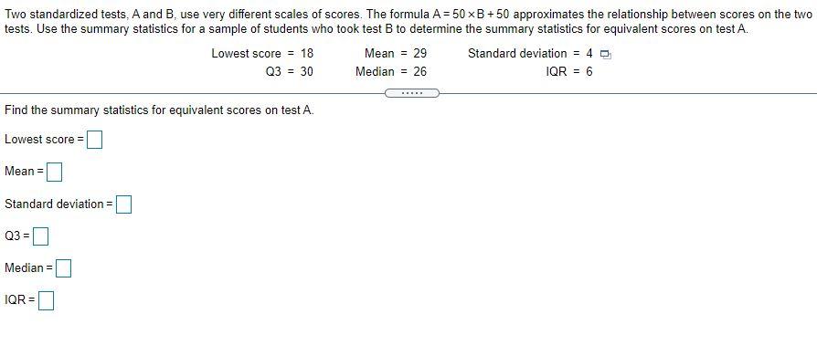 Solved Two standardized tests, A and B, use very different | Chegg.com