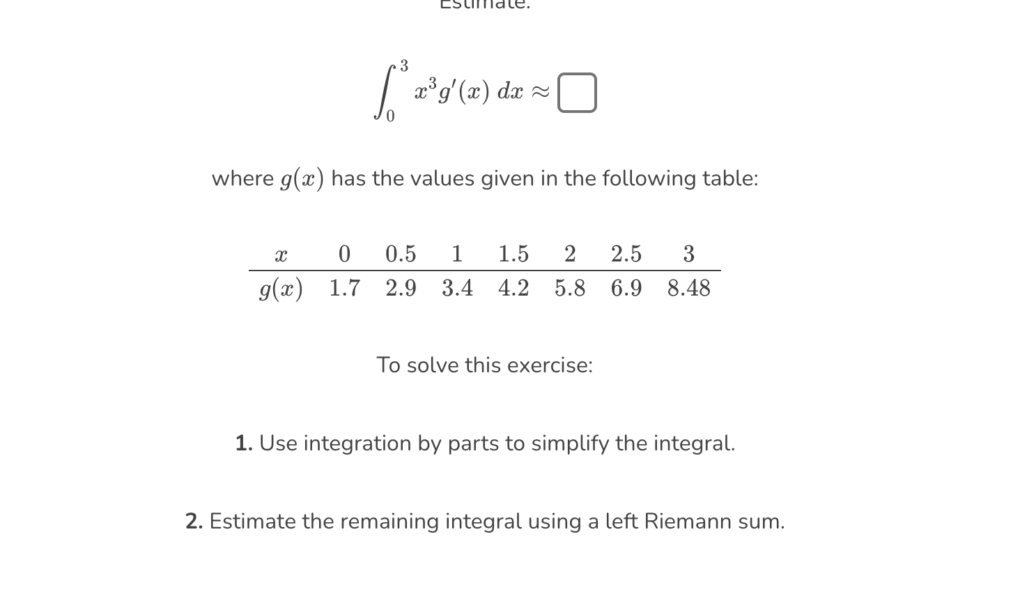solved-03x3g-x-dx-where-g-x-has-the-values-given-in-the-chegg
