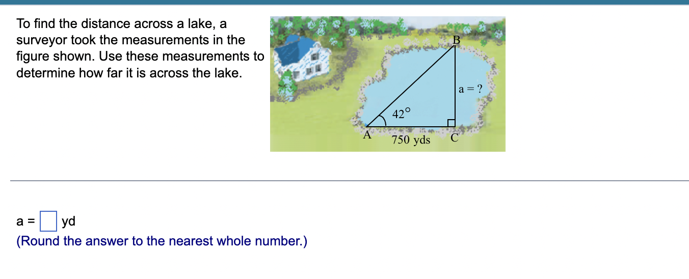 [Solved]: To Find The Distance Across A Lake, A Surveyor T