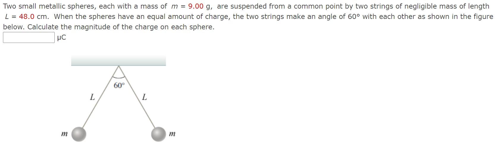 Solved Two small metallic spheres, each with a mass of m =