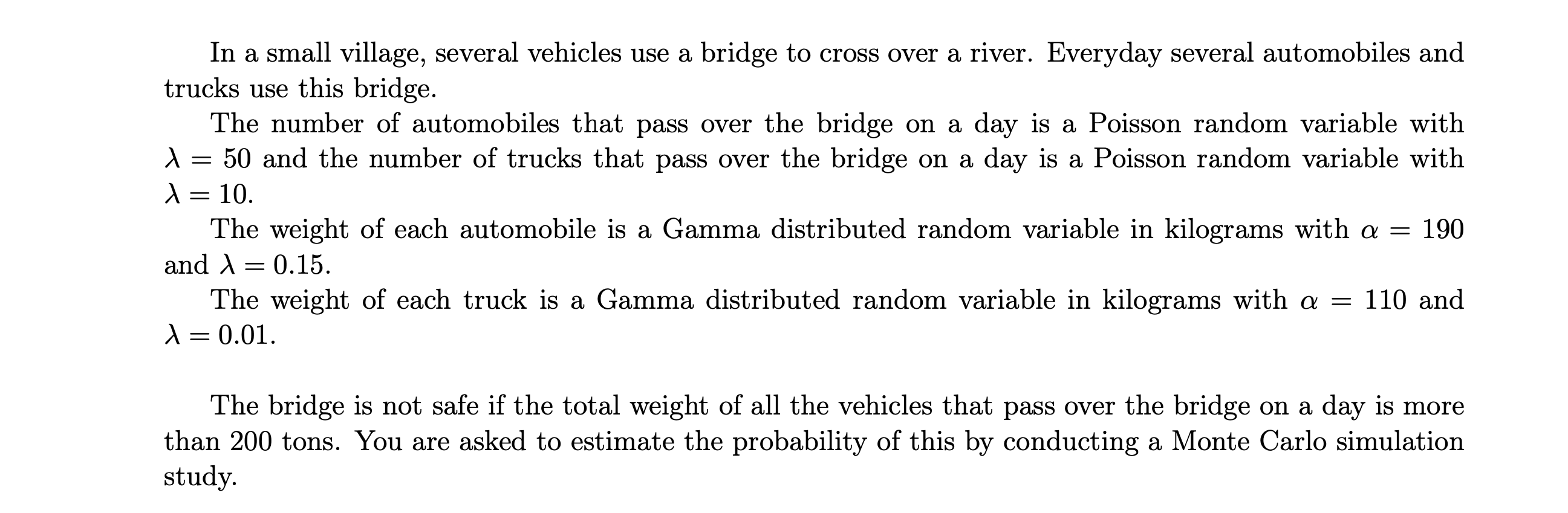 solved-in-a-small-village-several-vehicles-use-a-bridge-to-chegg