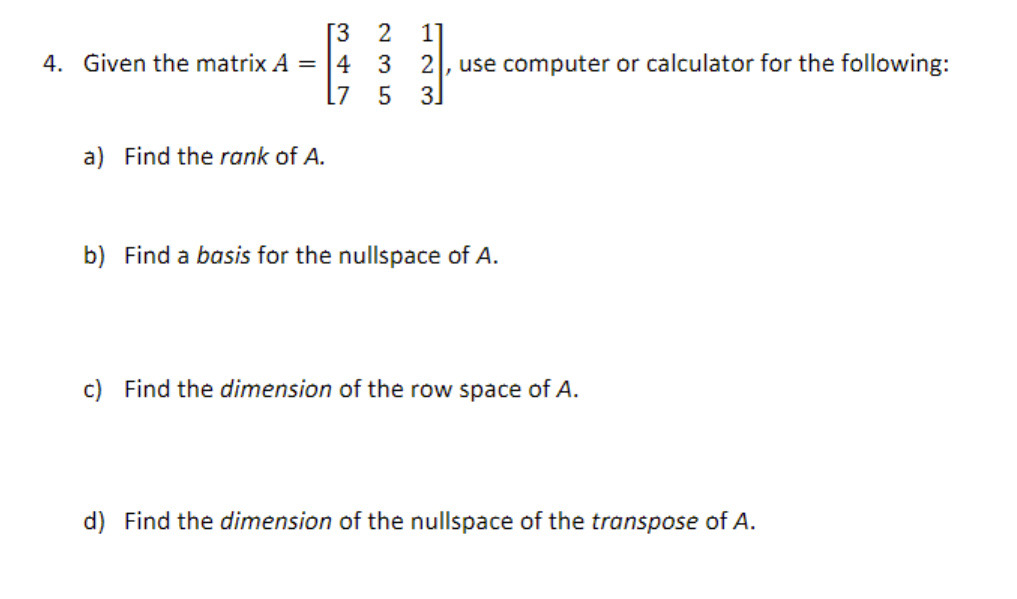 Solved 4. Given the matrix A left begin array lll 3