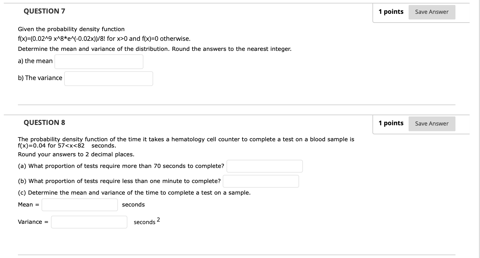 Solved QUESTION 7 1 points Save Answer Given the probability | Chegg.com