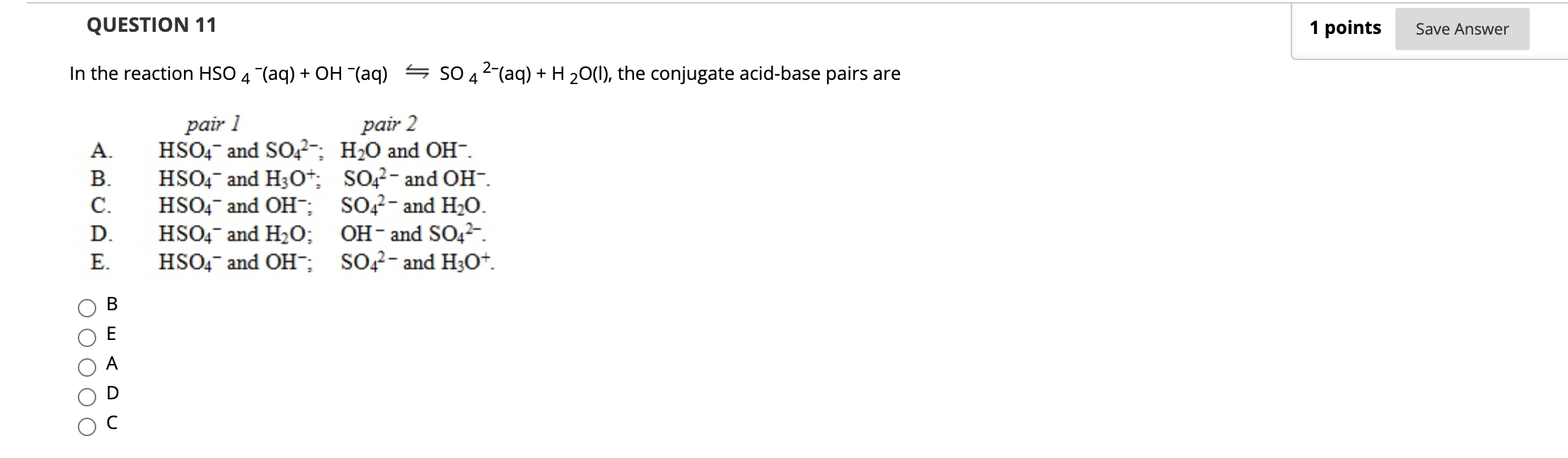 Solved QUESTION 4 1 points Save Answer = What is the pH of a | Chegg.com