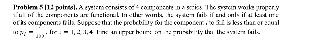 Solved Problem 5 [12 points). A system consists of 4 | Chegg.com