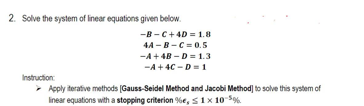 Solved 2. Solve the system of linear equations given below. | Chegg.com