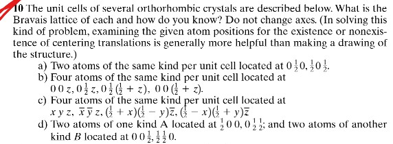 Solved 0 The unit cells of several orthorhombic crvstals are | Chegg.com