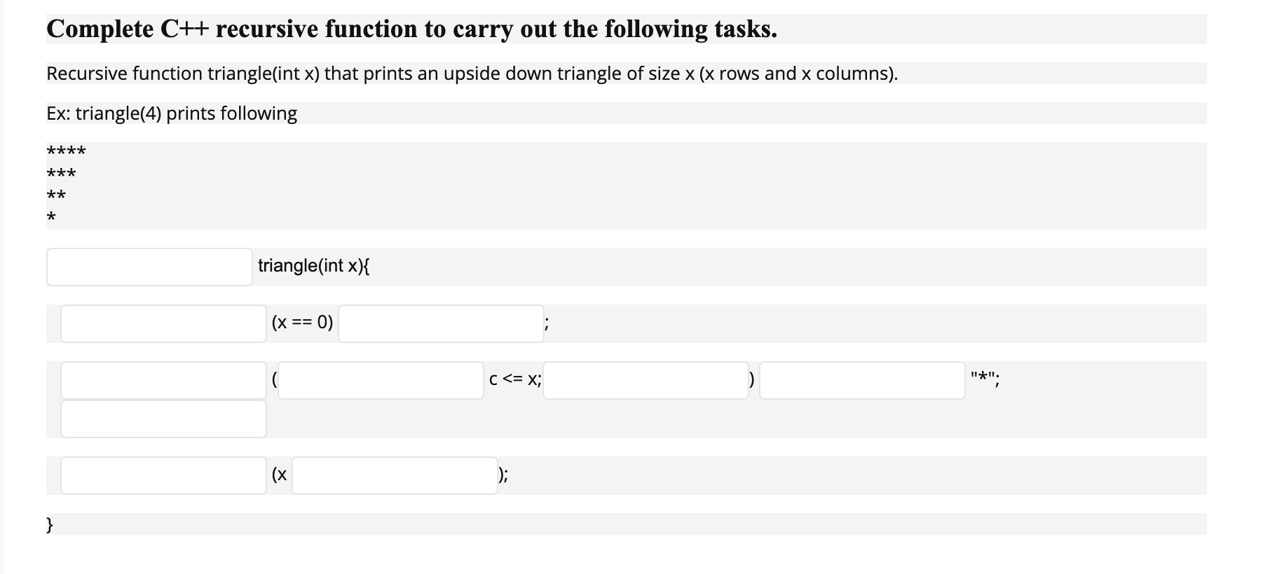 Solved Complete C++ recursive function to carry out the | Chegg.com