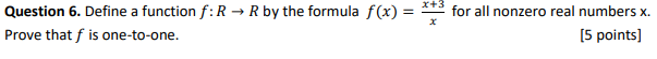 Solved Question 6. Define a function f: RR by the formula | Chegg.com