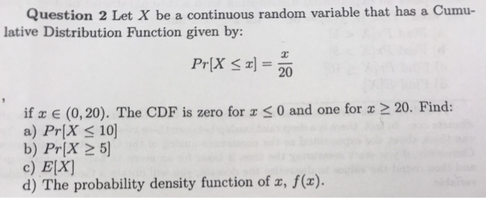 Solved Question 2 Let X be a continuous random variable that | Chegg.com