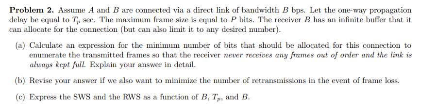 Solved Problem 2. Assume A And B Are Connected Via A Direct | Chegg.com