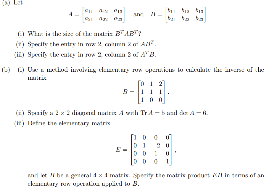 Solved (a) Let A=[a11a21a12a22a13a23] and | Chegg.com