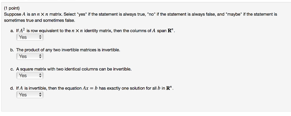 Solved 1 point Suppose A is an n n matrix. Select