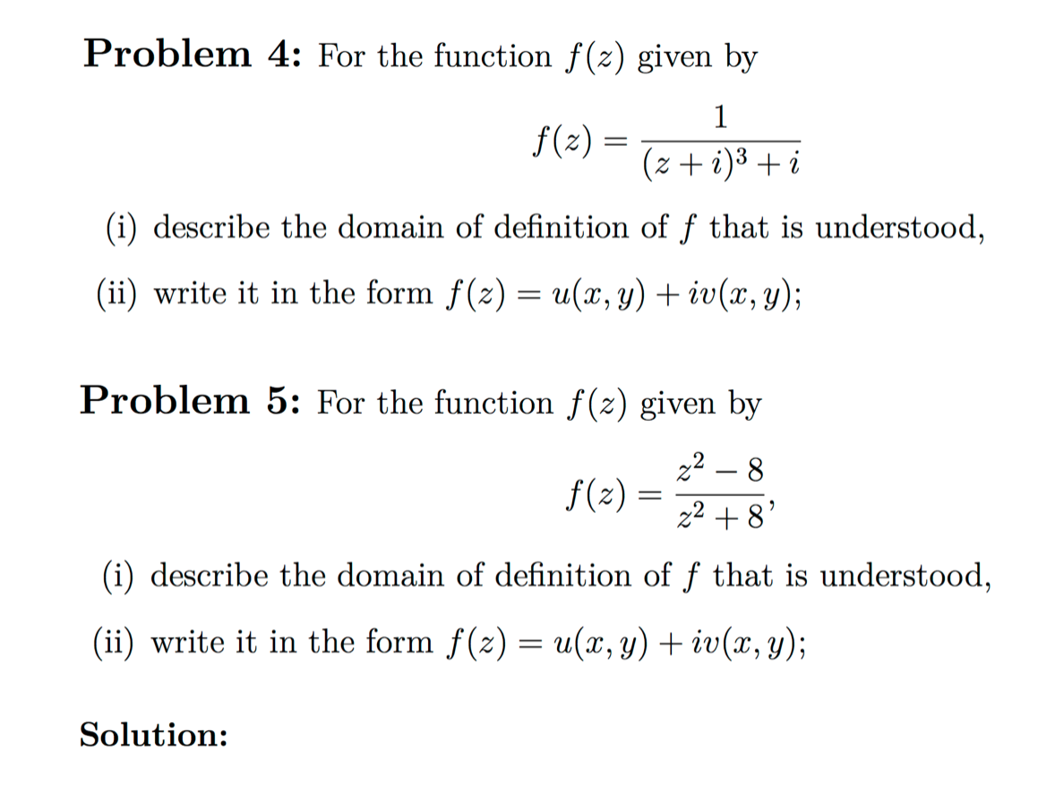 Solved Problem 24: For the function f(z) given by f(z) = 24