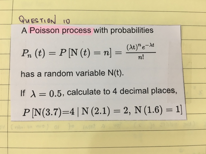 Solved QMESTION 10 A Poisson process with probabilities | Chegg.com