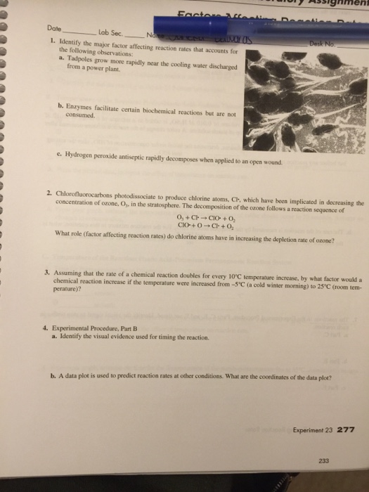 Solved Date 1. Identify the major factor affecting reaction | Chegg.com