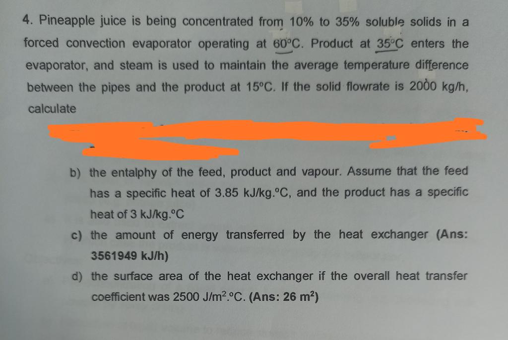 4. Pineapple juice is being concentrated from 10% to | Chegg.com