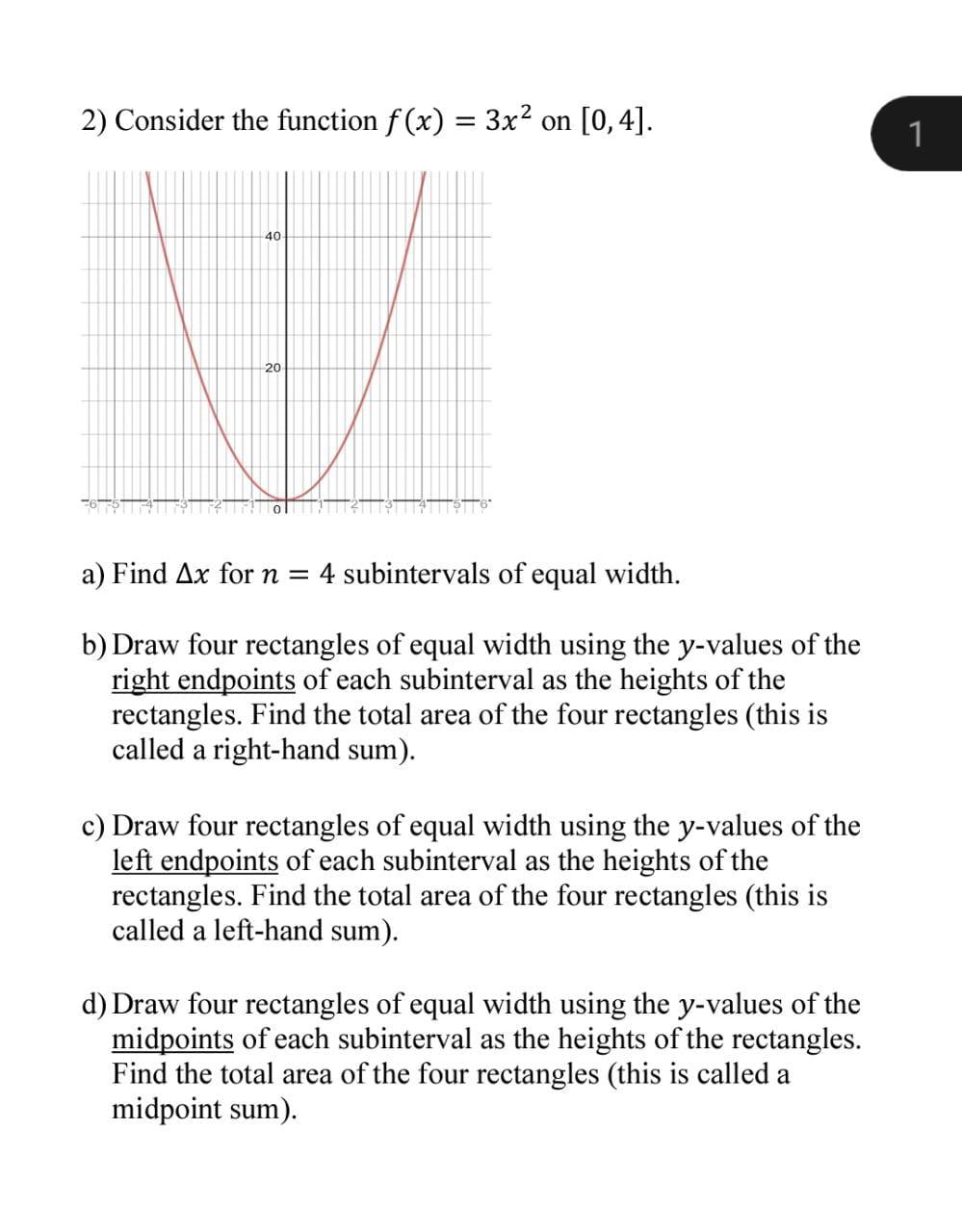 Solved 2) Consider the function f(x) = 3x2 on [0,4]. 1 40 20 | Chegg.com