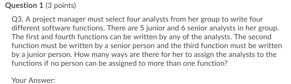 Solved Question 1 (3 points) Q3. A project manager must | Chegg.com