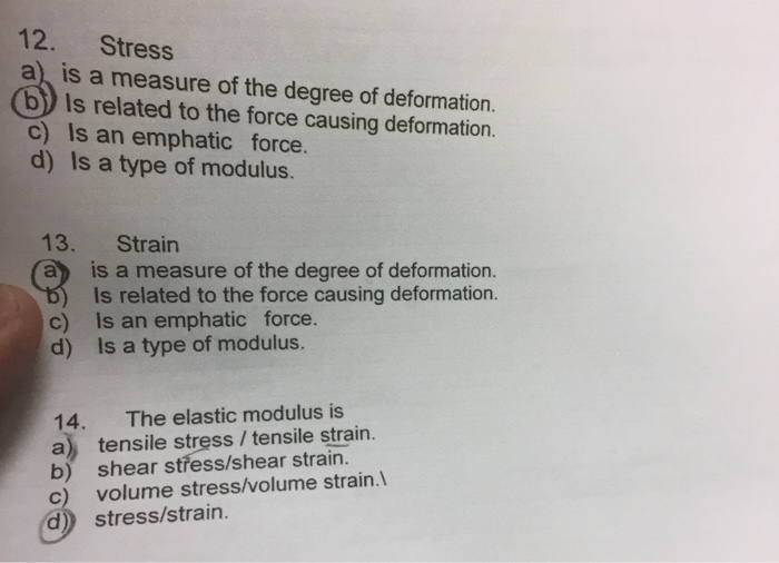 Solved Stress a) is a measure of the degree of deformation. | Chegg.com