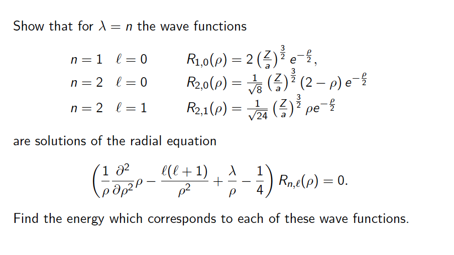 Solved n=1 l=0 = Show that for 1 = n the wave functions | Chegg.com