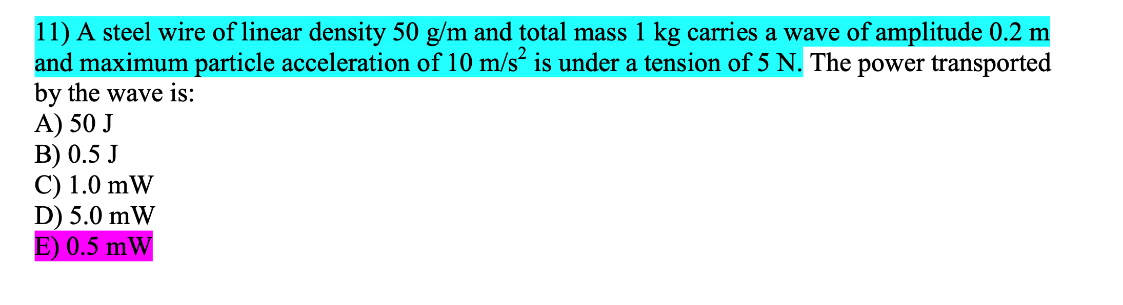 Solved 11) A steel wire of linear density 50 g/m and total