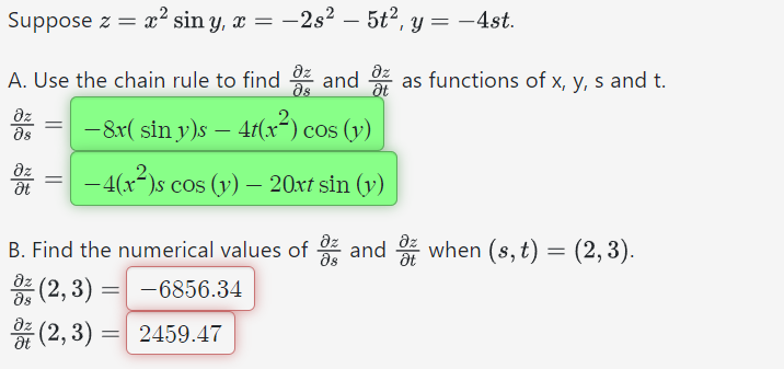 Solved Suppose Zx2sinyx−2s2−5t2y−4st A Use The Chain 6176