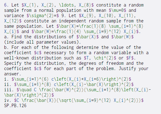 Solved 6. Let $X_{1}, X_{2}, \ldots, X_{8}$ constitute a | Chegg.com