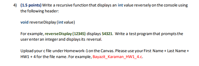 Solved 4) (1.5 points) Write a recursive function that | Chegg.com