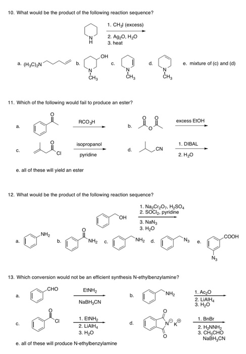 Solved 10. What would be the product of the following | Chegg.com