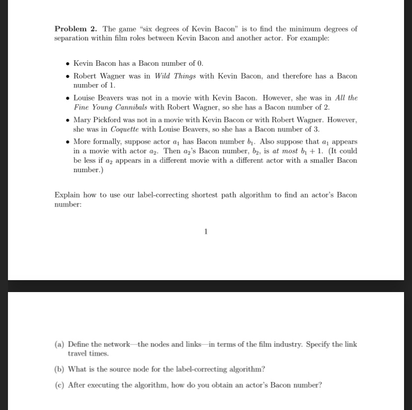 Answered Problem 2. The game "six degrees of Kevin Bacon"
